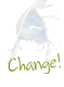 Change!