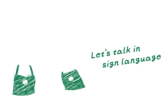 東京都 渋谷cocoti店 Let's talk in sign language