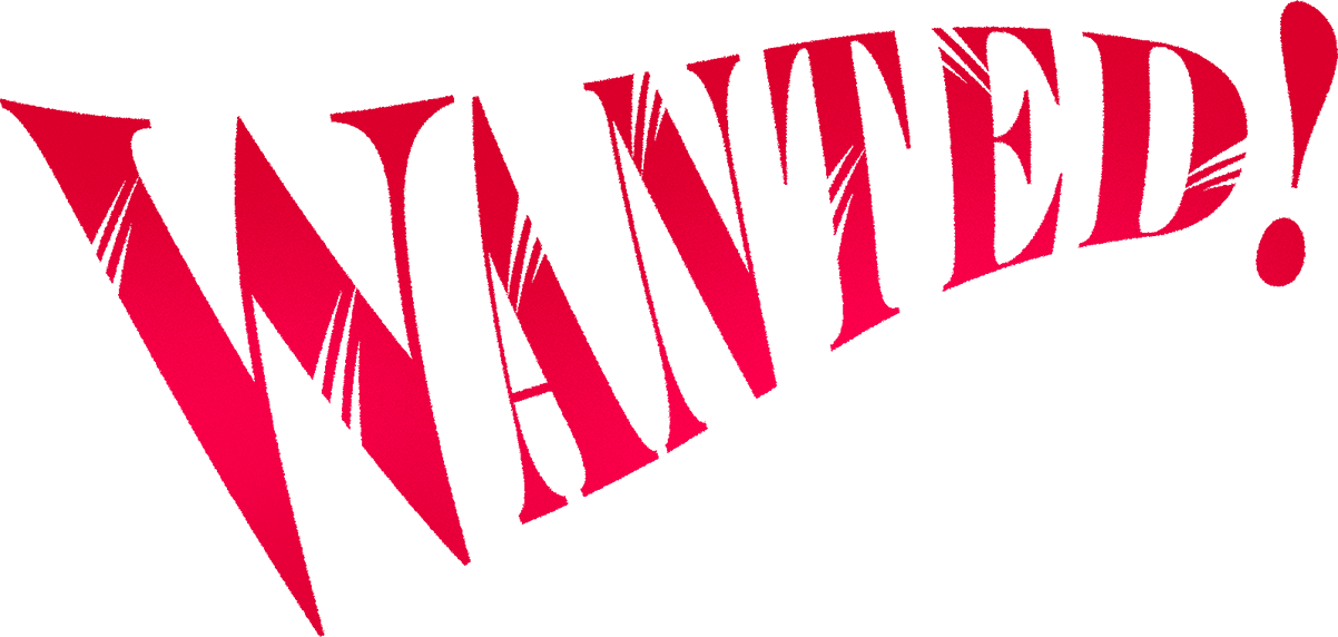 WANTED!