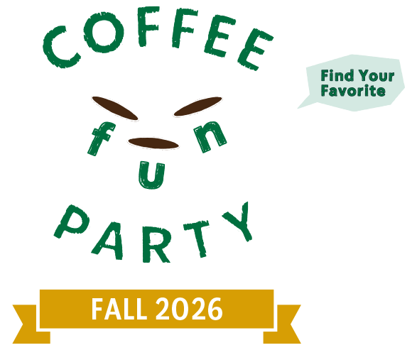 COFFEE fun PARTY FALL 2026 Find Your Favorite