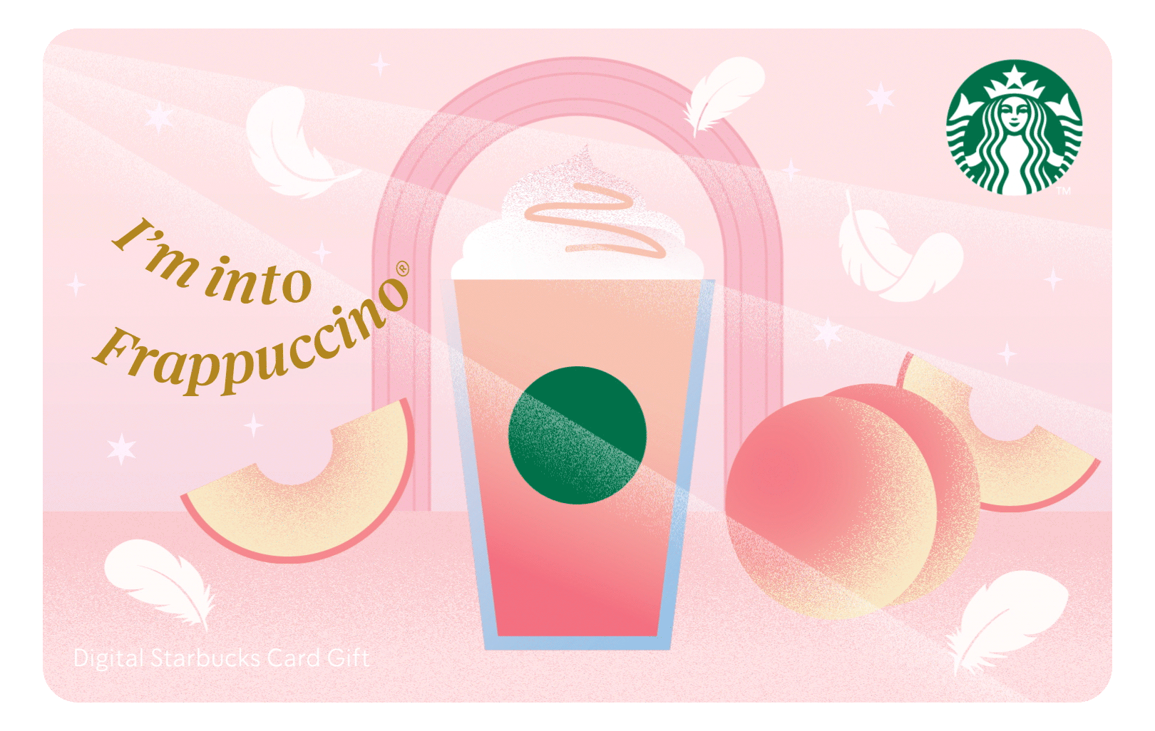 I'm into Frappuccino®