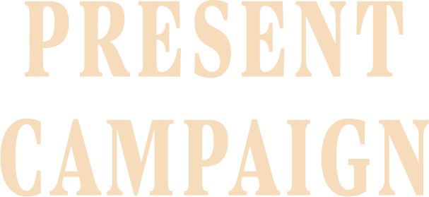 PRESENT CAMPAIGN