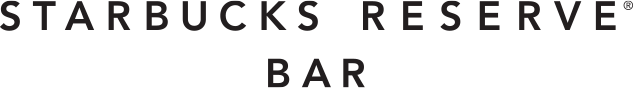 STARBUCKS RESERVE&reg; BAR