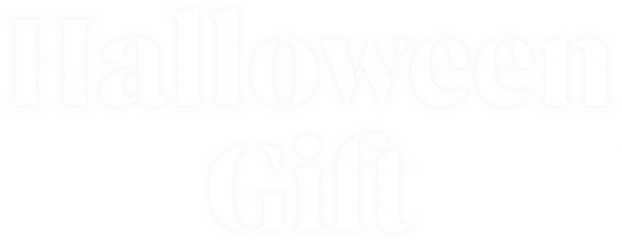 HALLOWEEN GIFT