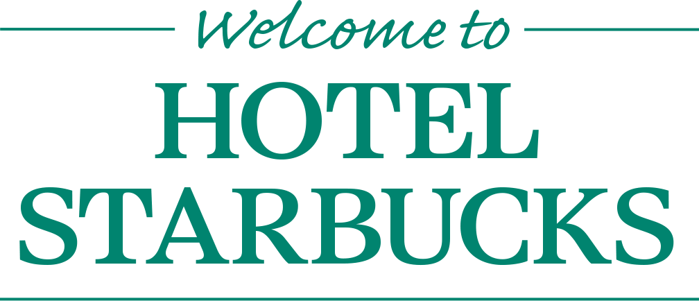 Welcome to HOTEL STARBUCKS