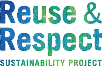 Reuse & Respect SUSTAINABLITY PROJECT