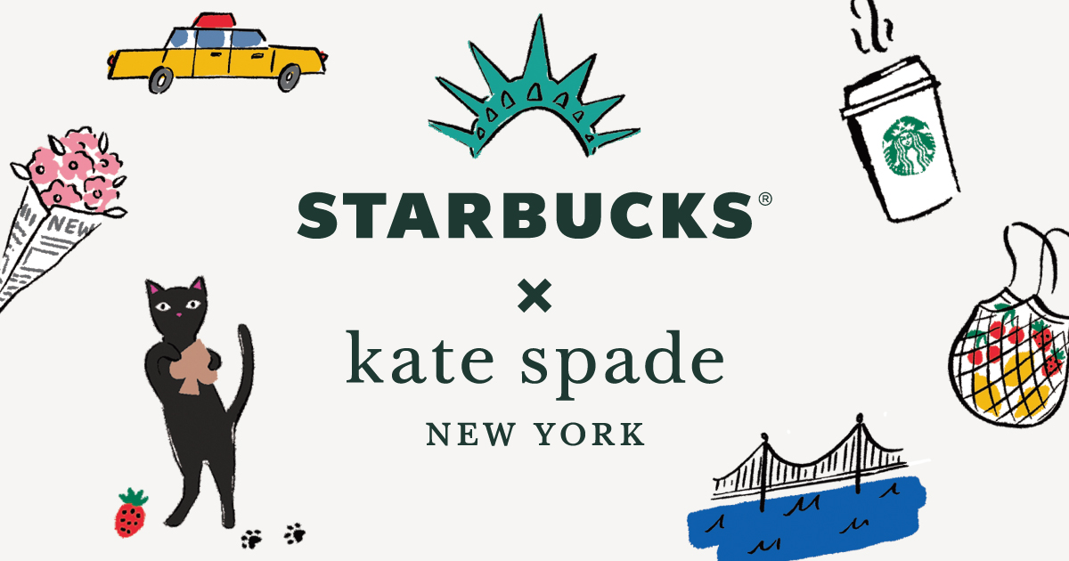 STARBUCKS x kate spade NEW YORK｜スターバックス コーヒー 