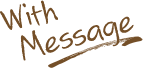 With Message