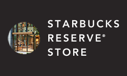 STARBUCKS RESERVE® STORE