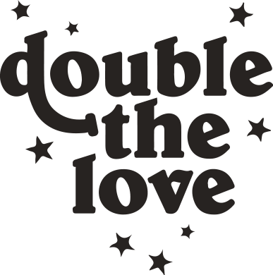 double the love