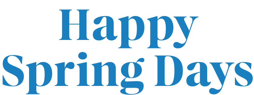 Happy Spring Days