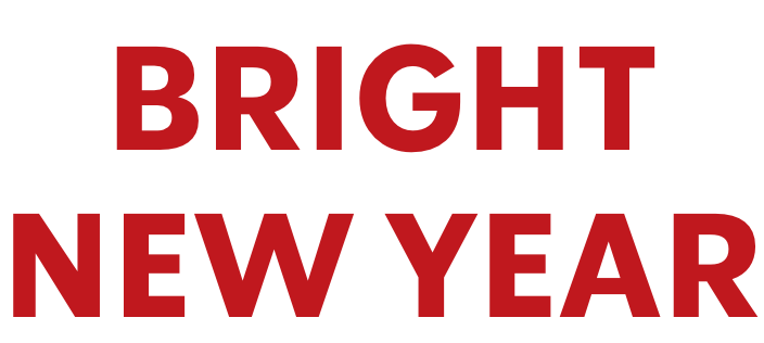 BRIGHT NEW YEAR