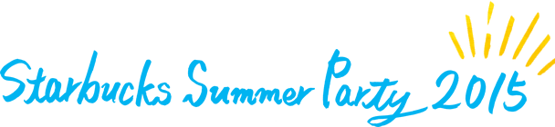 Starbucks Summer Party 2015